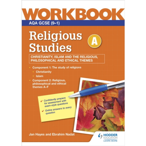 Hodder Education AQA GCSE Religious Studies Specification A Christianity, Islam and the Religious, Philosophical and Ethical Themes Workbook (häftad)