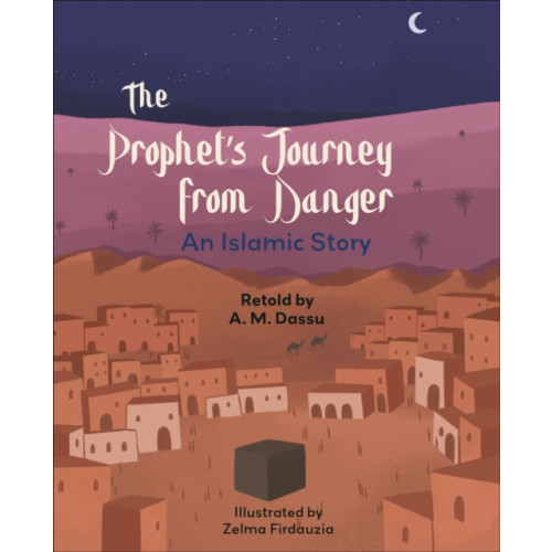 Hodder Education Reading Planet KS2: The Prophet's Journey from Danger: An Islamic Story - Mercury/Brown (häftad)