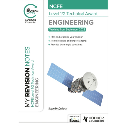 Hodder Education My Revision Notes: NCFE Level 1/2 Technical Award in Engineering (häftad)