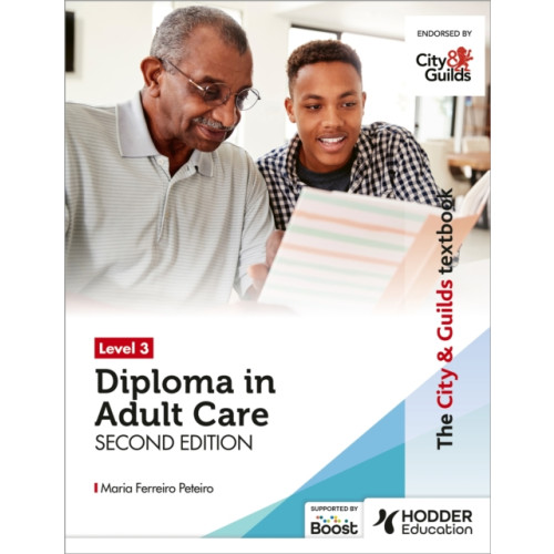 Hodder Education The City & Guilds Textbook Level 3 Diploma in Adult Care Second Edition (häftad, eng)