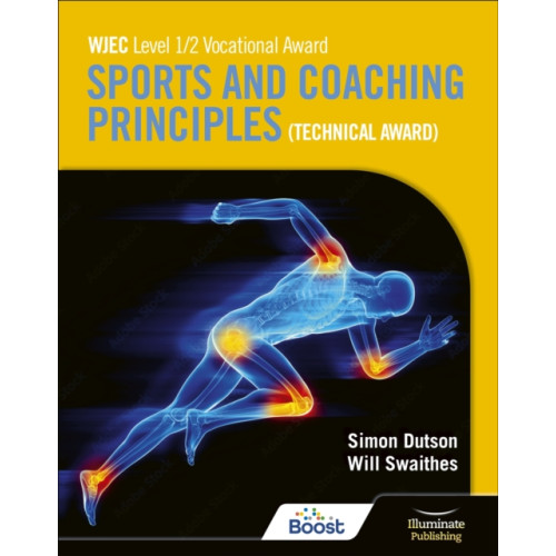 Hodder Education WJEC Level 1/2 Vocational Award Sports and Coaching Principles (Technical Award) - Student Book (häftad, eng)