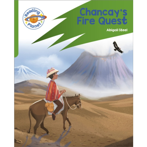Hodder Education Reading Planet: Rocket Phonics – Target Practice - Chancay's Fire Quest - Green (häftad)