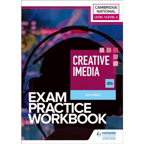 Hodder Education Level 1/Level 2 Cambridge National in Creative iMedia (J834) Exam Practice Workbook (häftad, eng)