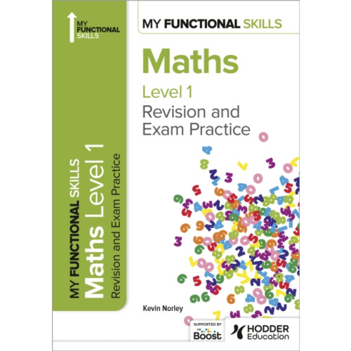 Hodder Education My Functional Skills: Revision and Exam Practice for Maths Level 1 (häftad)