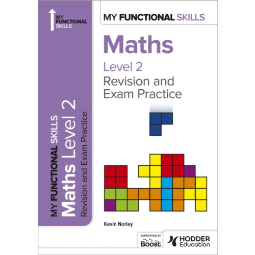Hodder Education My Functional Skills: Revision and Exam Practice for Maths Level 2 (häftad)