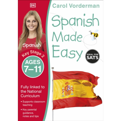 Dorling Kindersley Ltd Spanish Made Easy, Ages 7-11 (Key Stage 2) (häftad, eng)