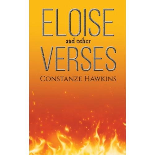 Austin Macauley Publishers Eloise and Other Verses (häftad, eng)