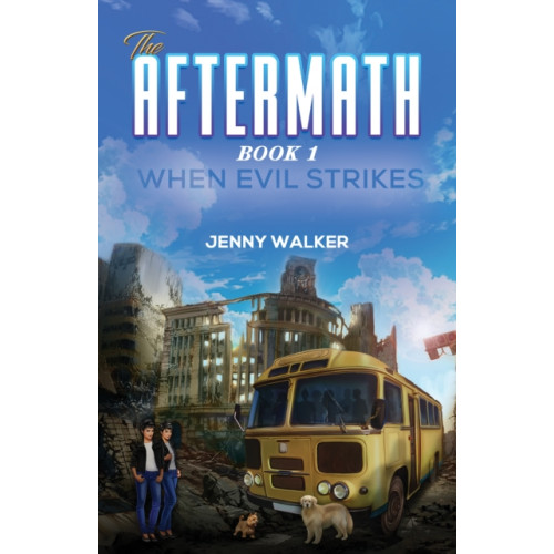 Austin Macauley Publishers The Aftermath : Book 1- When Evil Strikes (häftad, eng)