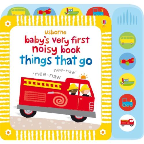 Usborne Publishing Ltd Baby's Very First Noisy Book Things That Go (bok, board book, eng)