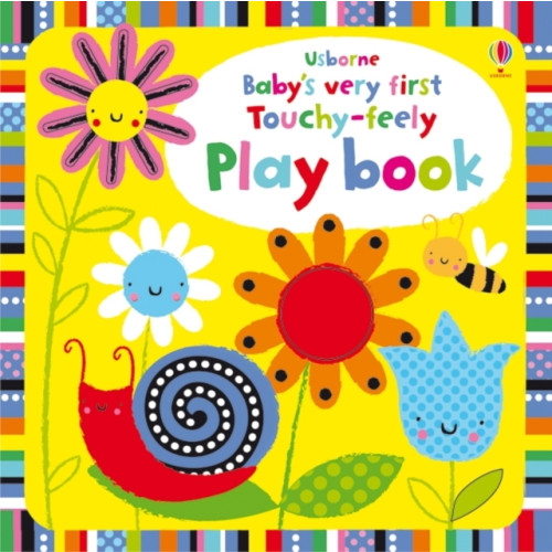 Usborne Publishing Ltd Baby's Very First Touchy-Feely Playbook (bok, board book, eng)