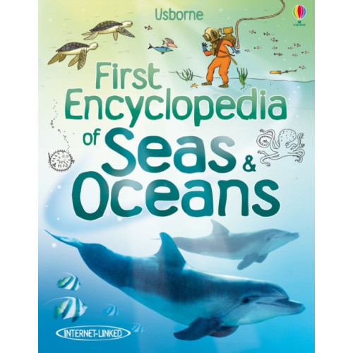 Usborne Publishing Ltd First Encyclopedia of Seas and Oceans (inbunden, eng)