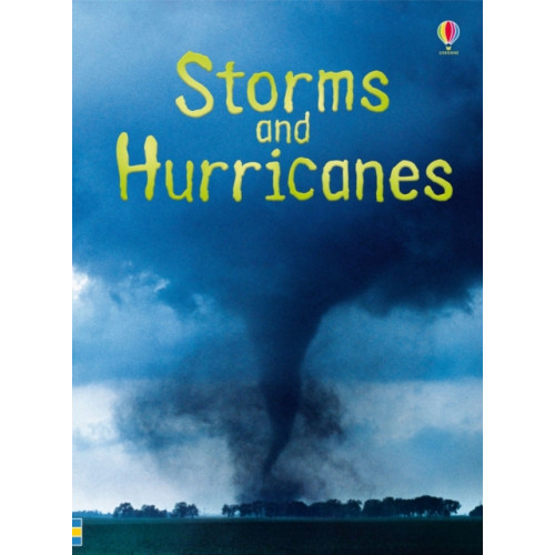 Usborne Publishing Ltd Storms and Hurricanes (inbunden, eng)