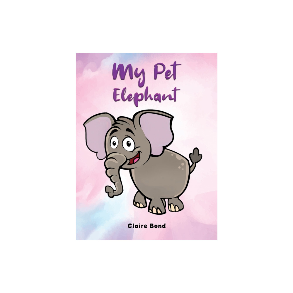 Produktbild för My Pet Elephant (häftad, eng)