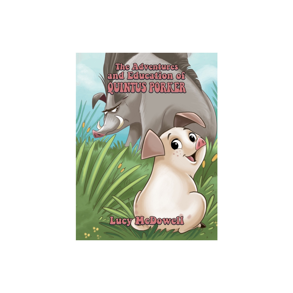 Produktbild för The Adventures And Education of Quintus Porker (häftad, eng)
