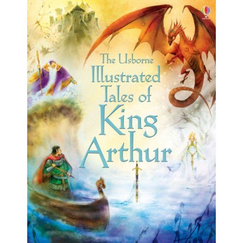 Usborne Publishing Ltd Illustrated Tales of King Arthur (inbunden, eng)