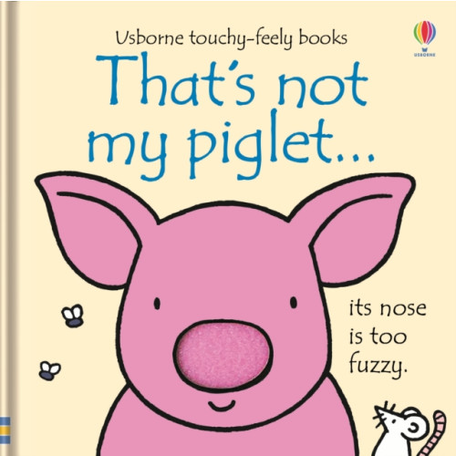 Usborne Publishing Ltd That's not my piglet… (bok, board book, eng)