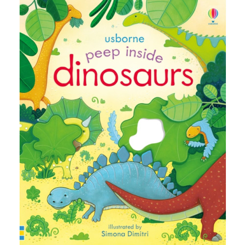 Usborne Publishing Ltd Peep Inside Dinosaurs (bok, board book, eng)