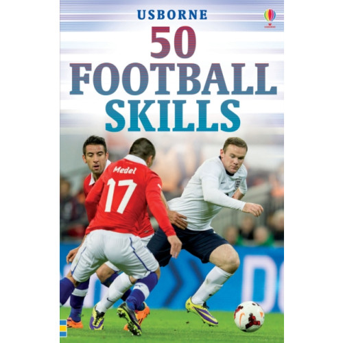 Usborne Publishing Ltd 50 Football Skills (inbunden, eng)