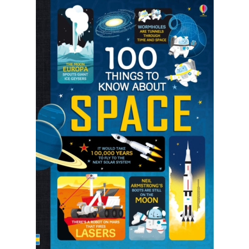 Usborne Publishing Ltd 100 Things to Know About Space (inbunden, eng)