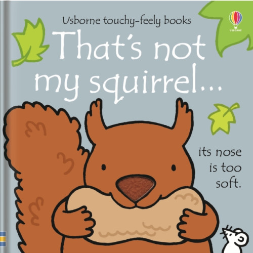 Usborne Publishing Ltd That's not my squirrel… (bok, board book, eng)