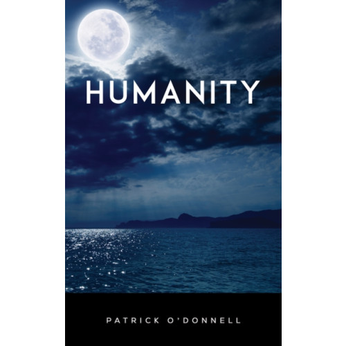 Austin Macauley Publishers Humanity (häftad, eng)