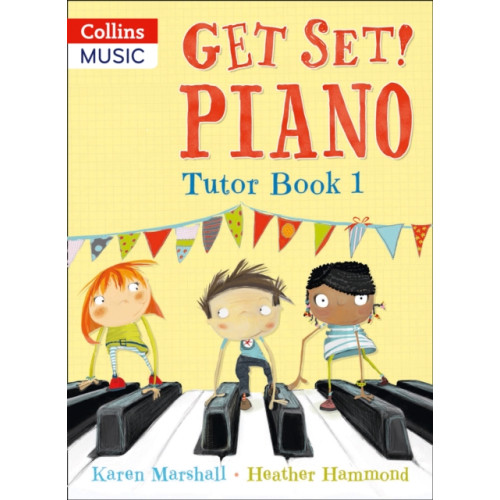 HarperCollins Publishers Get Set! Piano Tutor Book 1 (häftad)