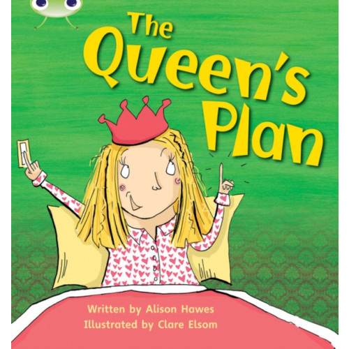 Pearson Education Limited Bug Club Phonics - Phase 3 Unit 9: The Queen's Plan (häftad)