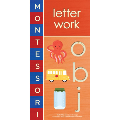 Abrams Montessori: Letter Work (bok, board book, eng)