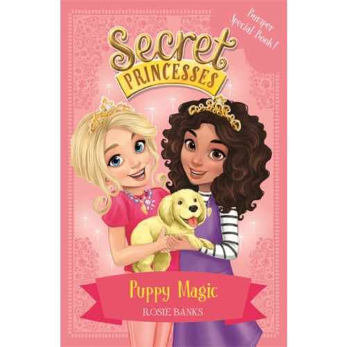 Hachette Children's Group Secret Princesses: Puppy Magic – Bumper Special Book! (häftad, eng)