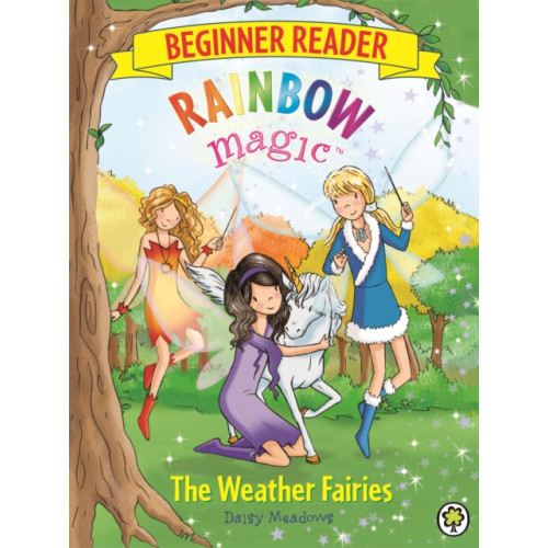 Hachette Children's Group Rainbow Magic Beginner Reader: The Weather Fairies (häftad, eng)