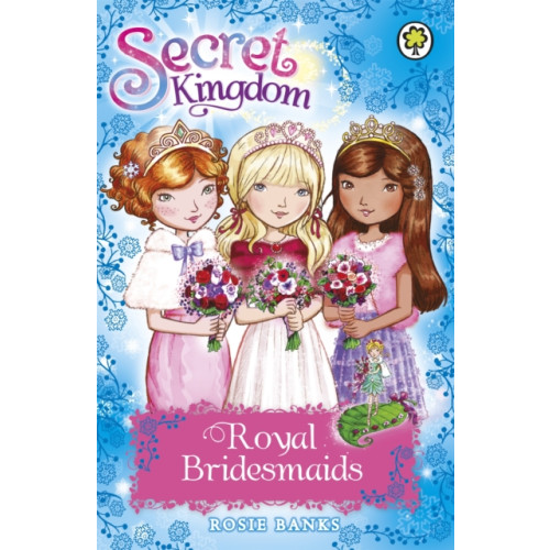 Hachette Children's Group Secret Kingdom: Royal Bridesmaids (häftad, eng)