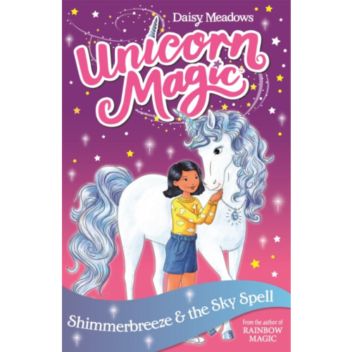 Hachette Children's Group Unicorn Magic: Shimmerbreeze and the Sky Spell (häftad, eng)
