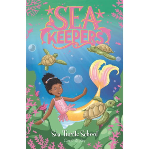 Hachette Children's Group Sea Keepers: Sea Turtle School (häftad, eng)