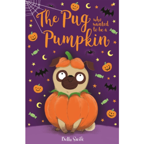 Hachette Children's Group The Pug who wanted to be a Pumpkin (häftad, eng)