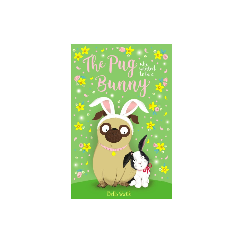 Produktbild för The Pug who wanted to be a Bunny (häftad, eng)
