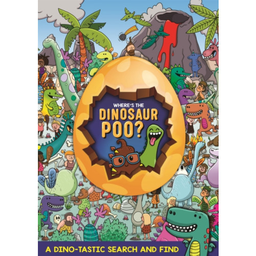 Hachette Children's Group Where's the Dinosaur Poo? Search and Find (häftad, eng)