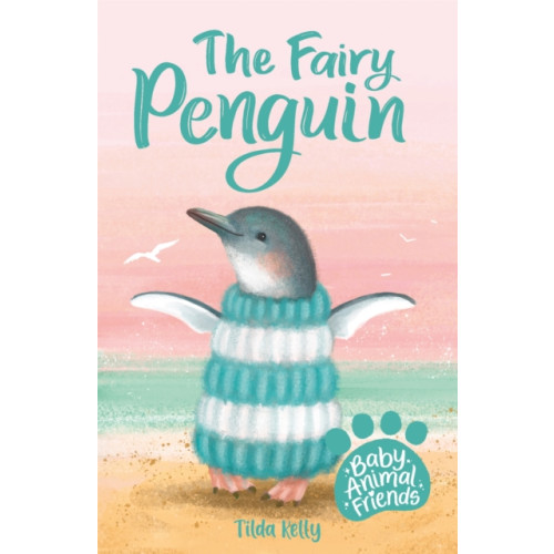 Hachette Children's Group Baby Animal Friends: The Fairy Penguin (häftad, eng)