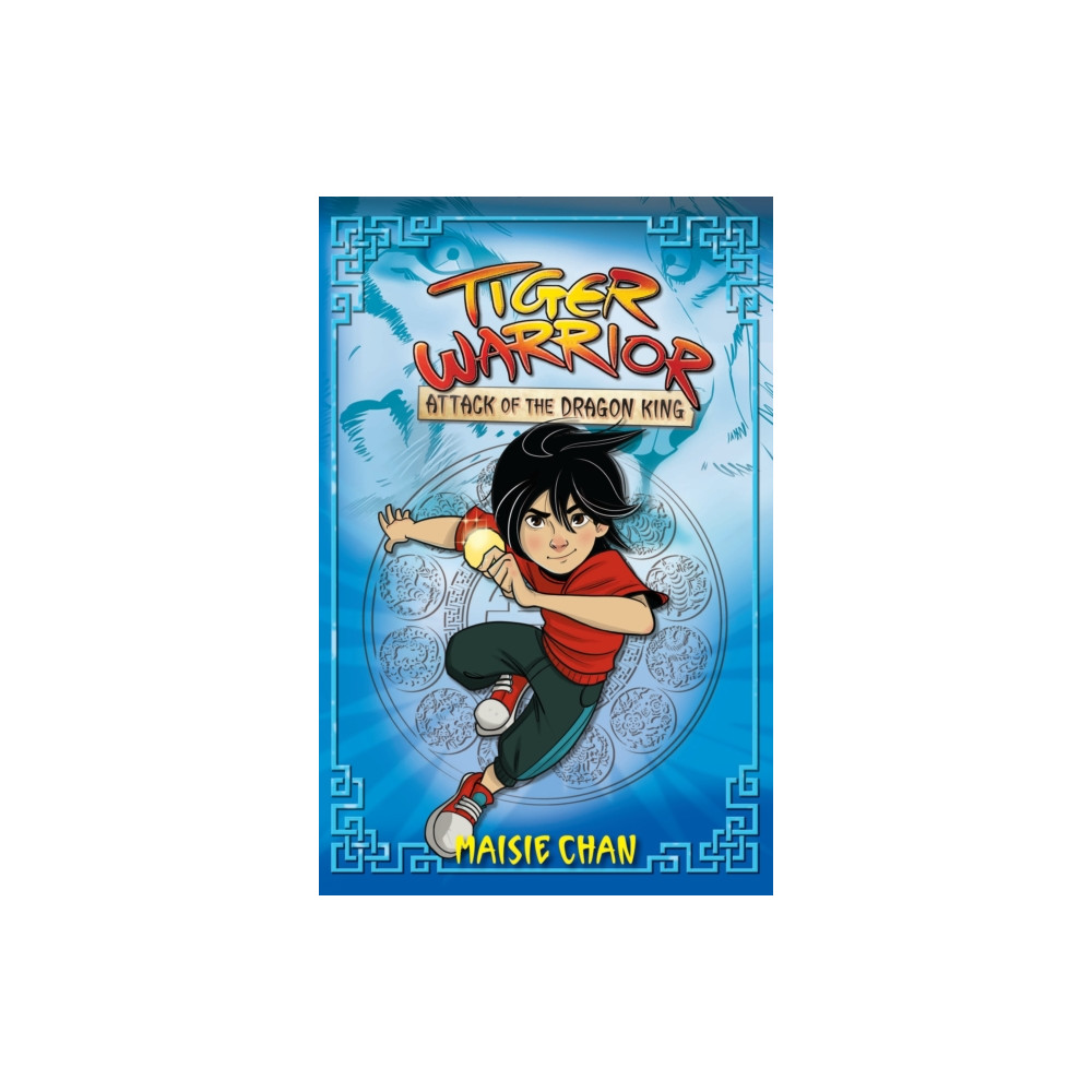 Produktbild för Tiger Warrior: Attack of the Dragon King (häftad, eng)