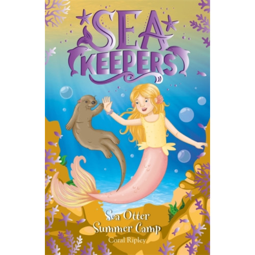Hachette Children's Group Sea Keepers: Sea Otter Summer Camp (häftad, eng)