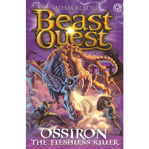 Hachette Children's Group Beast Quest: Ossiron the Fleshless Killer (häftad, eng)