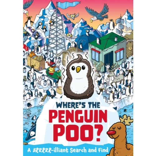 Hachette Children's Group Where's the Penguin Poo? (häftad, eng)
