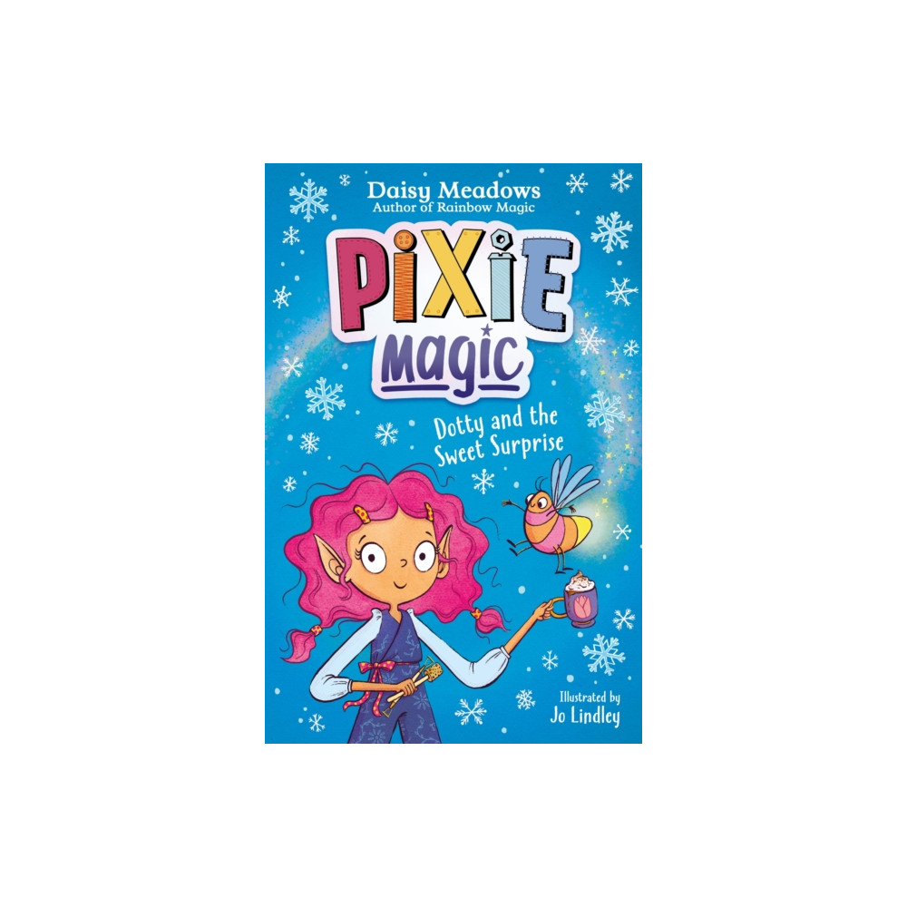 Produktbild för Pixie Magic: Dotty and the Sweet Surprise (häftad, eng)