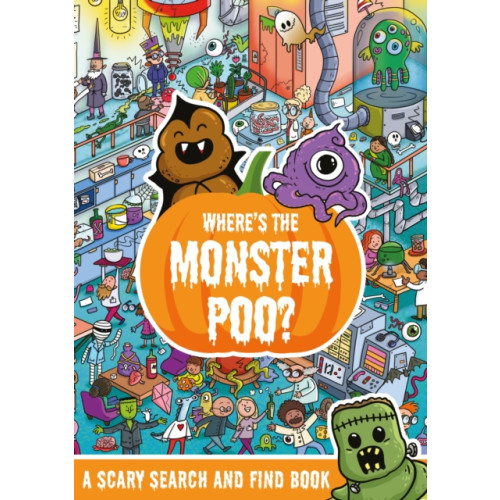 Hachette Children's Group Where's the Monster Poo? (häftad, eng)