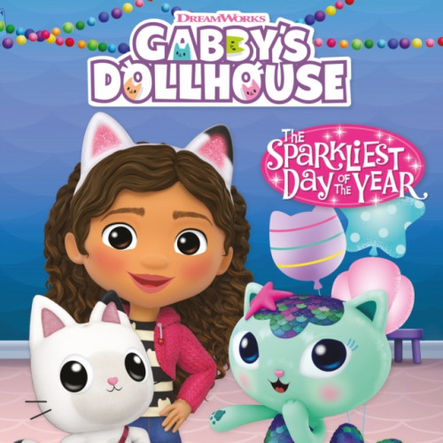 Hachette Children's Group DreamWorks Gabby's Dollhouse: The Sparkliest Day of the Year (häftad, eng)