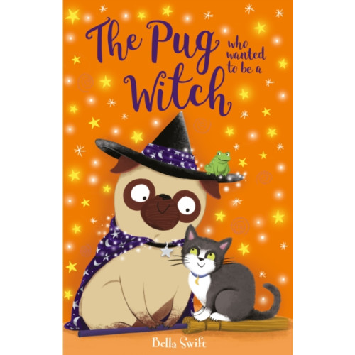 Hachette Children's Group The Pug who wanted to be a Witch (häftad, eng)
