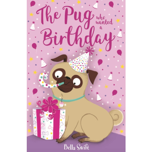 Hachette Children's Group The Pug who wanted a Birthday (häftad, eng)