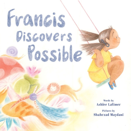 Abrams Francis Discovers Possible (inbunden, eng)