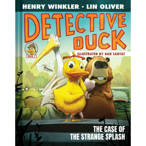 Abrams Detective Duck: The Case of the Strange Splash (Detective Duck #1) (inbunden, eng)