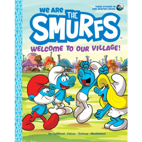 Abrams We Are the Smurfs: Welcome to Our Village! (We Are the Smurfs Book 1) (häftad, eng)