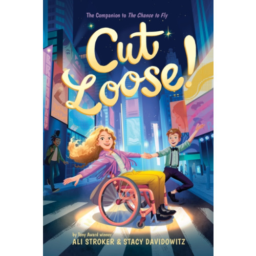 Abrams Cut Loose! (The Chance to Fly #2) (inbunden, eng)